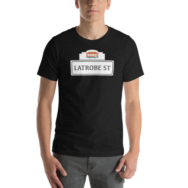 Latrobe Street on a White Sign T-Shirt